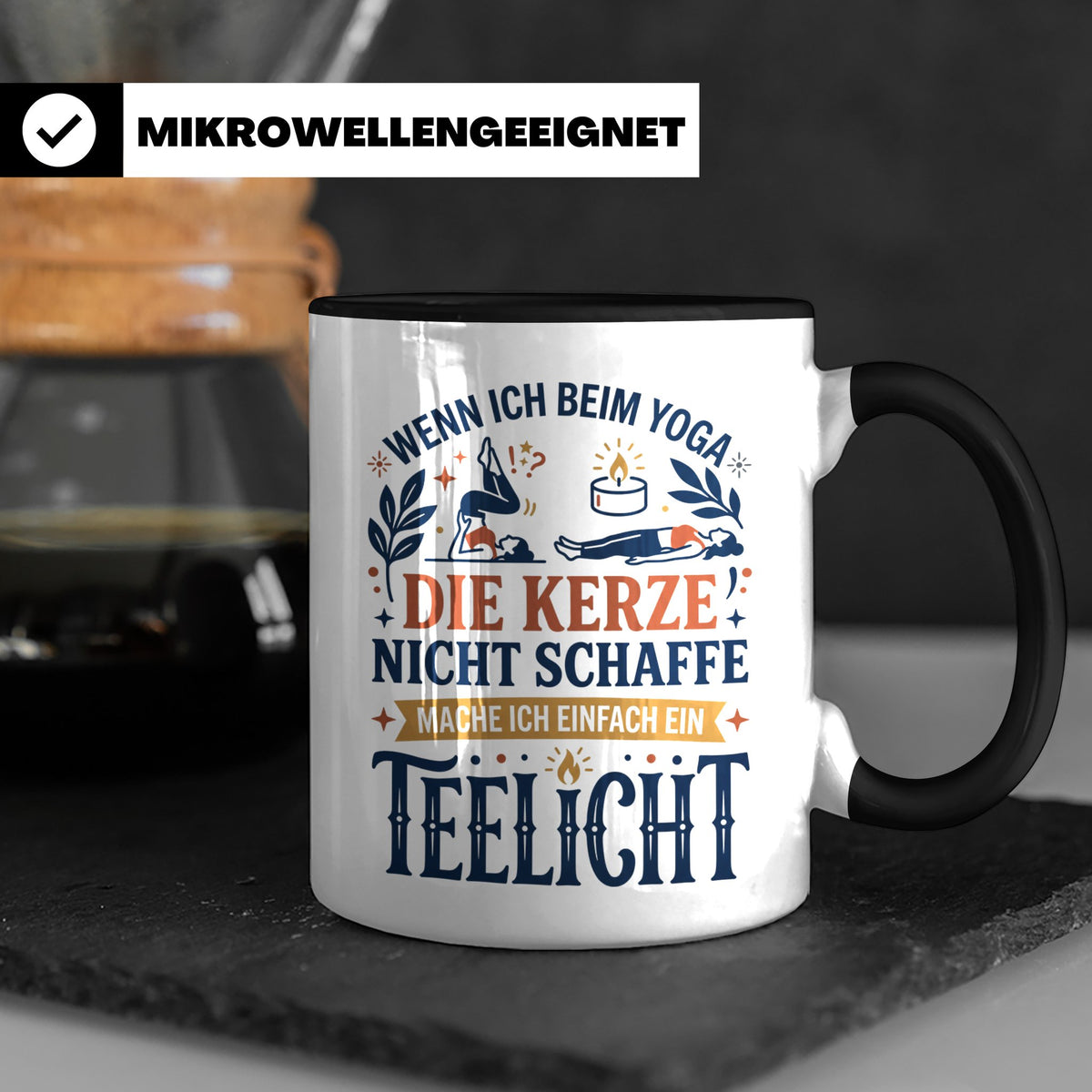 Yoga Tasse lustiger Spruch Kerze Teelicht Kaffeetasse für Yo – Schwarz [farbe:schwarz]