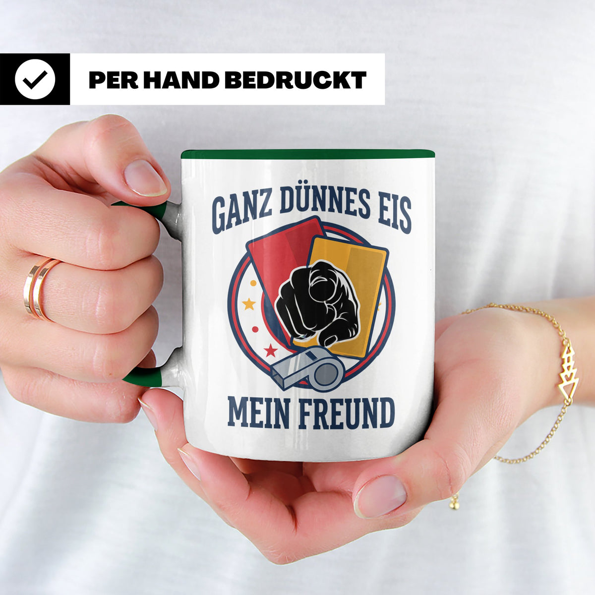 Schiedsrichter Tasse mit Spruch Ganz dünnes Eis mein Freund  – Grün [farbe:grün]
