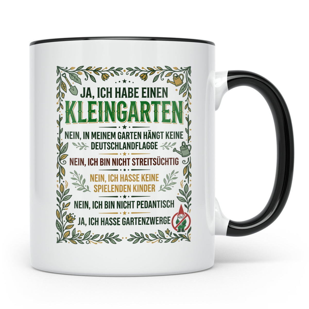 Kleingarten Tasse mit lustigem Spruch gegen Gartenzwerge | G – Schwarz [farbe:schwarz]