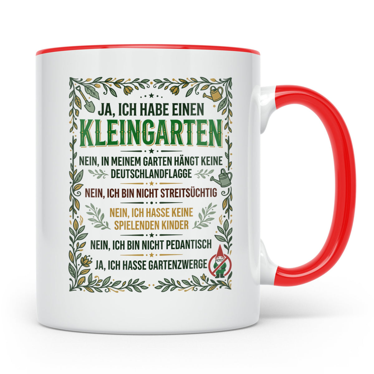 Kleingarten Tasse mit lustigem Spruch gegen Gartenzwerge | G – Rot [farbe:rot]