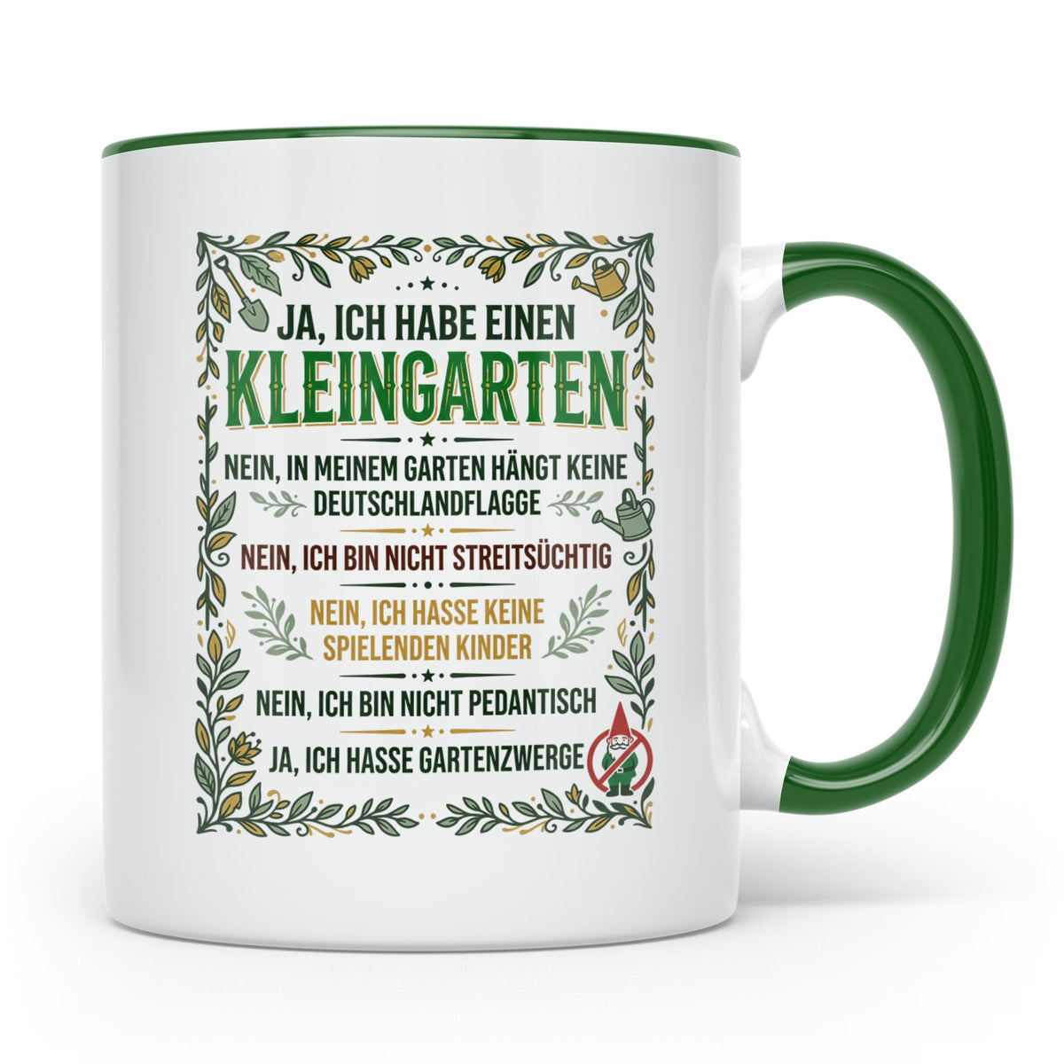 Kleingarten Tasse mit lustigem Spruch gegen Gartenzwerge | G – Grün [farbe:grün]