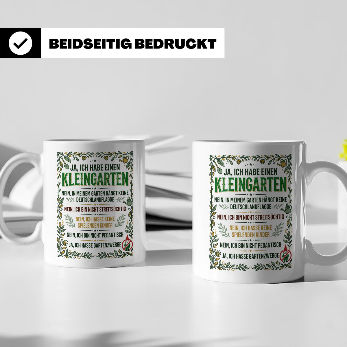Kleingarten Tasse mit lustigem Spruch gegen Gartenzwerge | G – Weiß [farbe:weiß]
