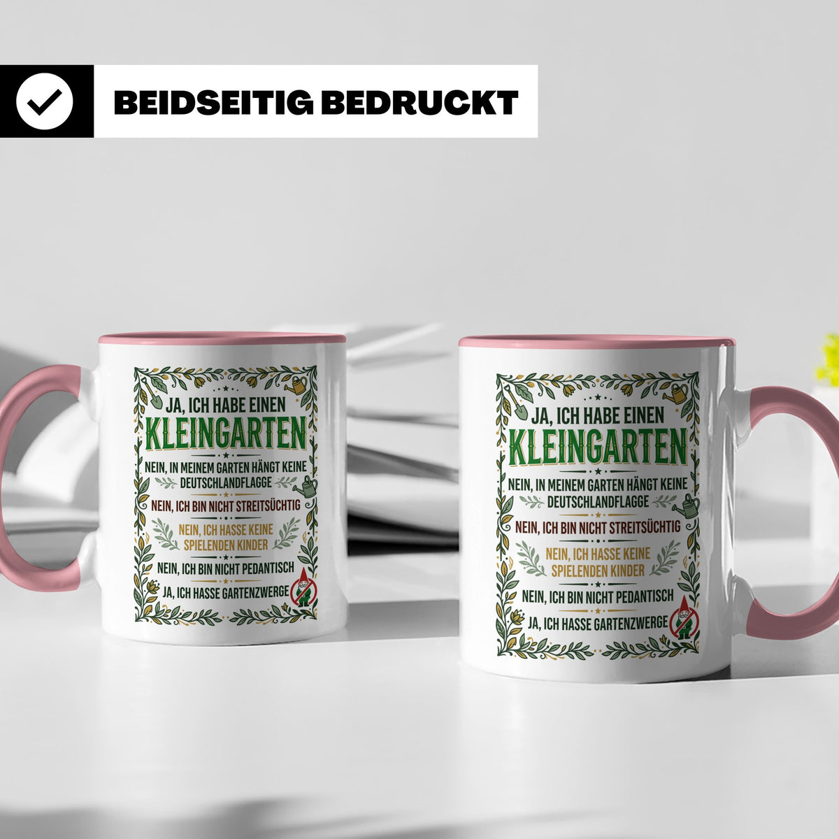 Kleingarten Tasse mit lustigem Spruch gegen Gartenzwerge | G – Rosa [farbe:rosa]