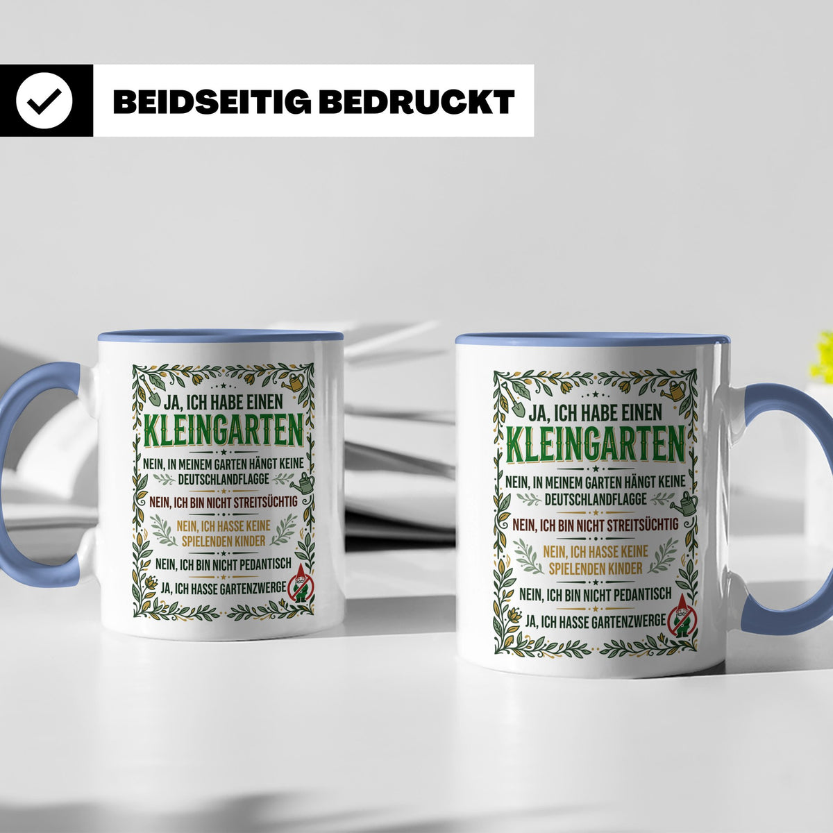 Kleingarten Tasse mit lustigem Spruch gegen Gartenzwerge | G – Blau [farbe:blau]