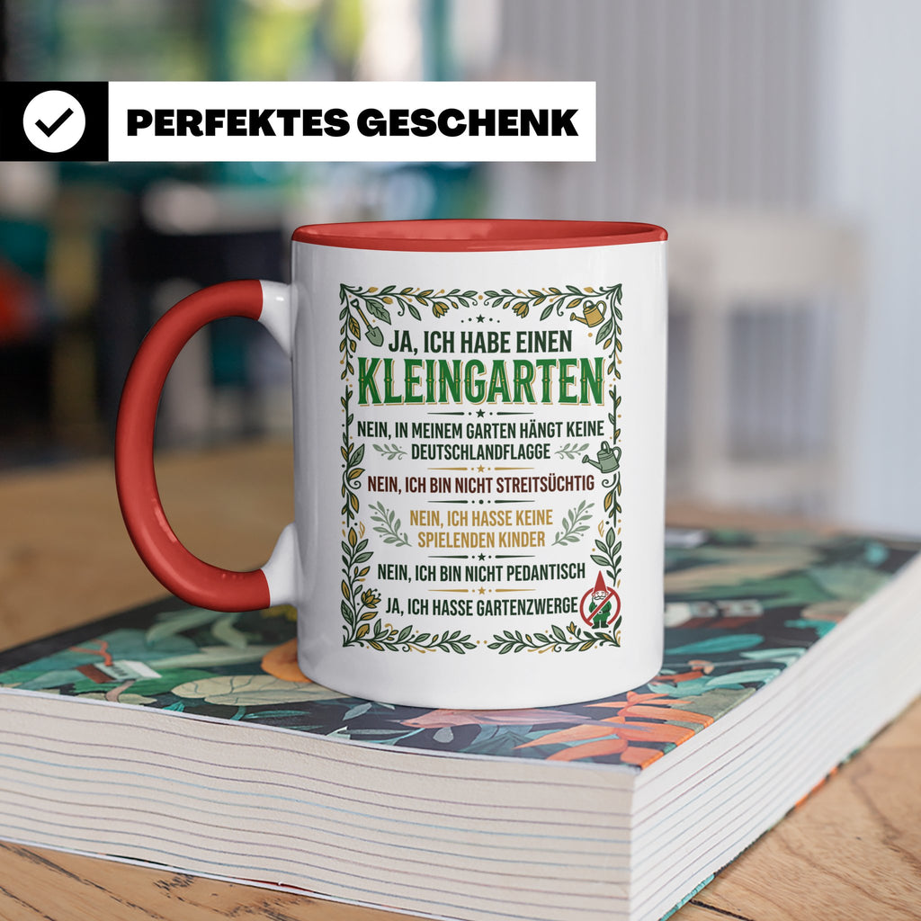Kleingarten Tasse mit lustigem Spruch gegen Gartenzwerge | G – Rot [farbe:rot]