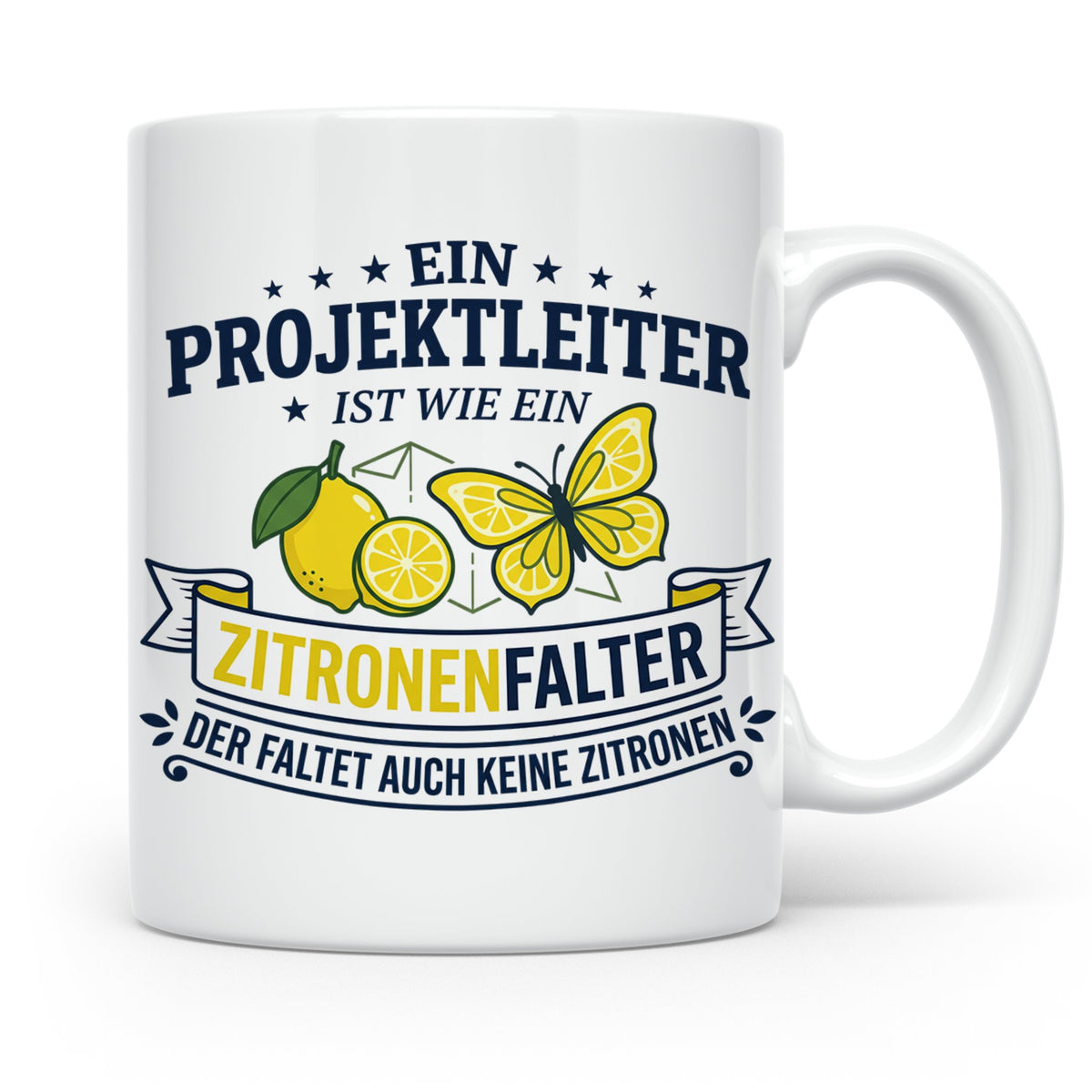 Projektleiter Tasse mit Spruch Zitronenfalter faltet keine Z – Weiß [farbe:weiß]