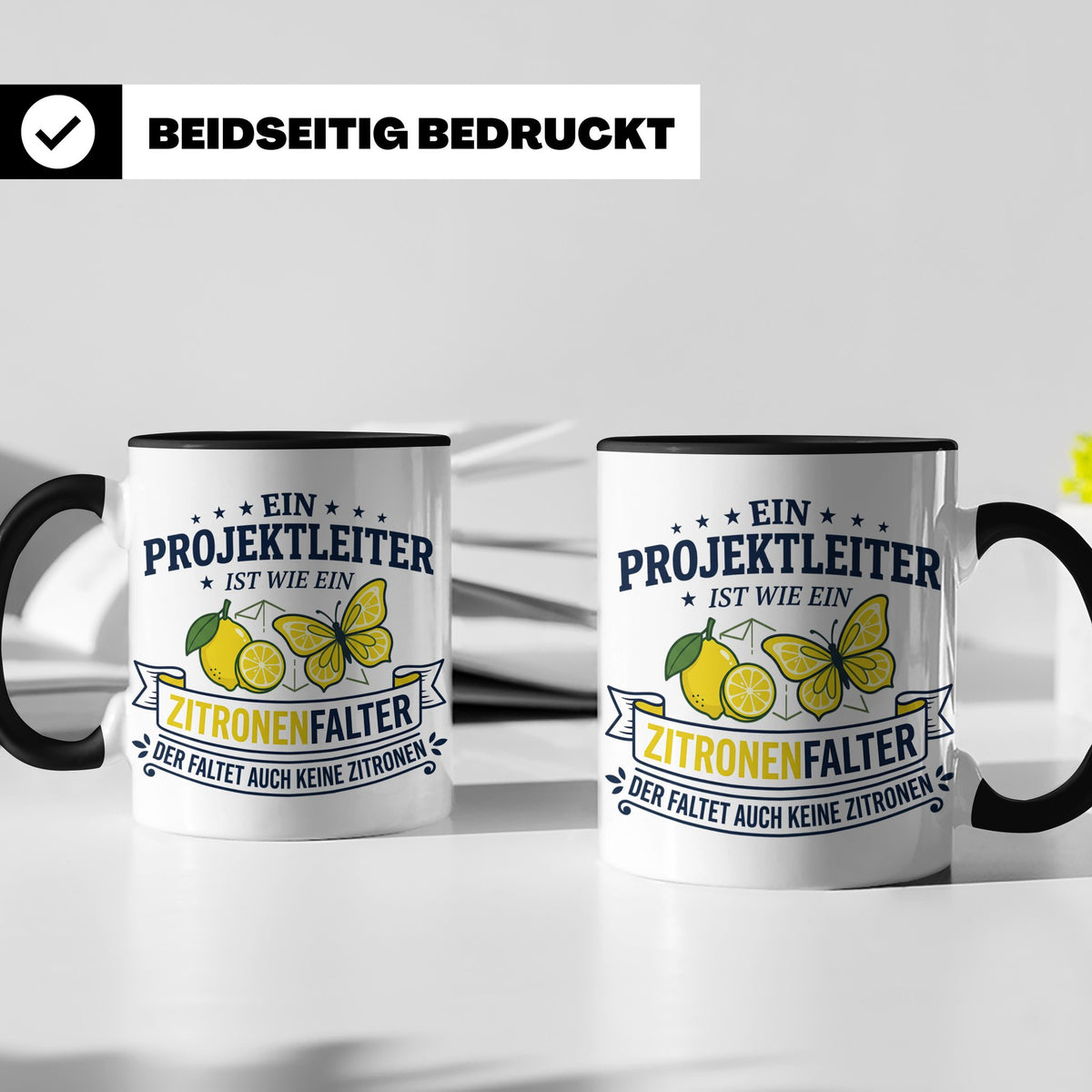 Projektleiter Tasse mit Spruch Zitronenfalter faltet keine Z – Schwarz [farbe:schwarz]