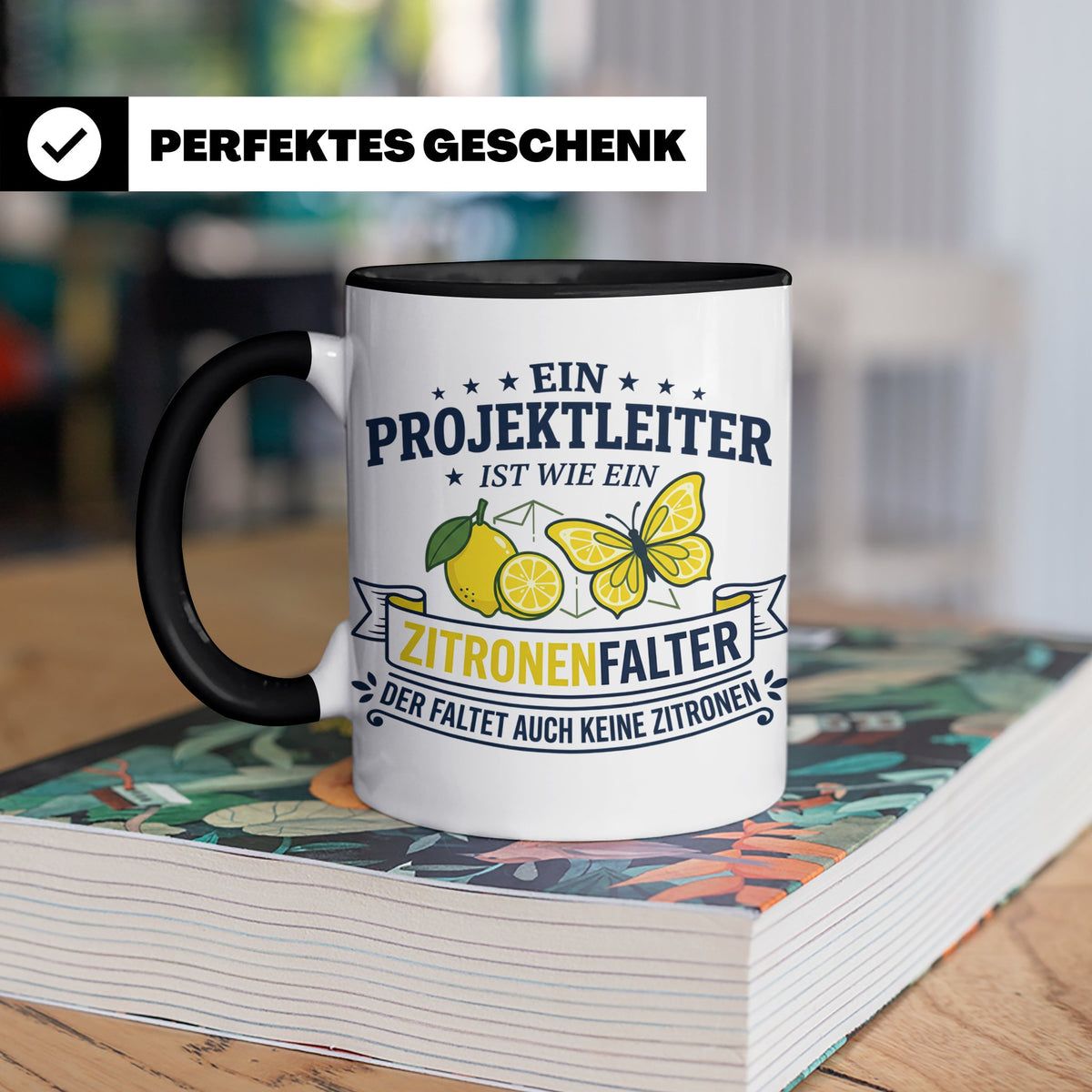 Projektleiter Tasse mit Spruch Zitronenfalter faltet keine Z – Schwarz [farbe:schwarz]