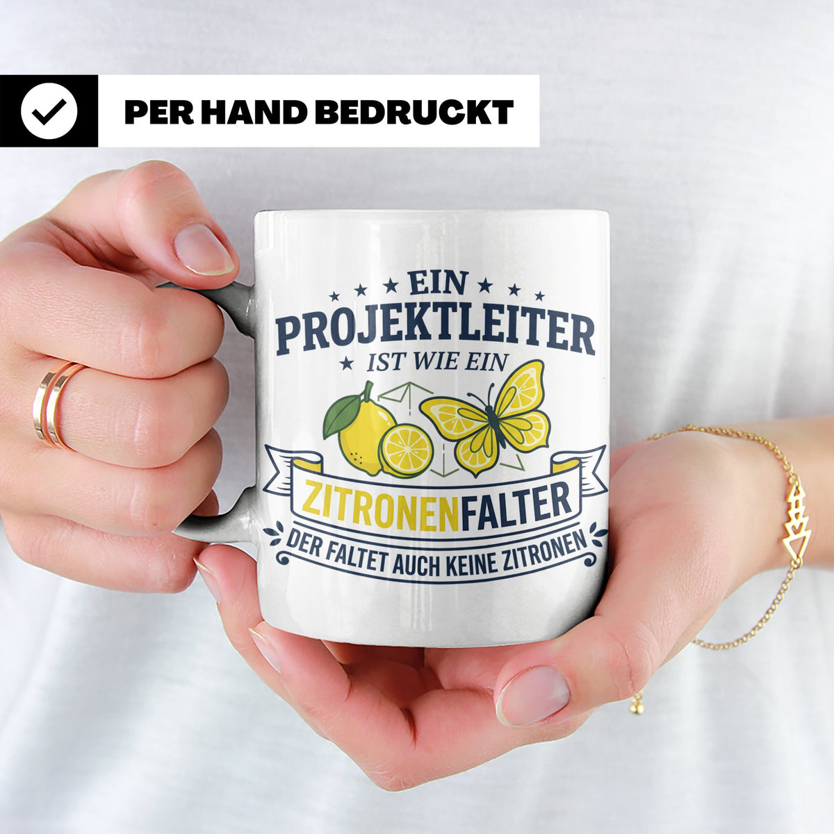 Projektleiter Tasse mit Spruch Zitronenfalter faltet keine Z – Weiß [farbe:weiß]