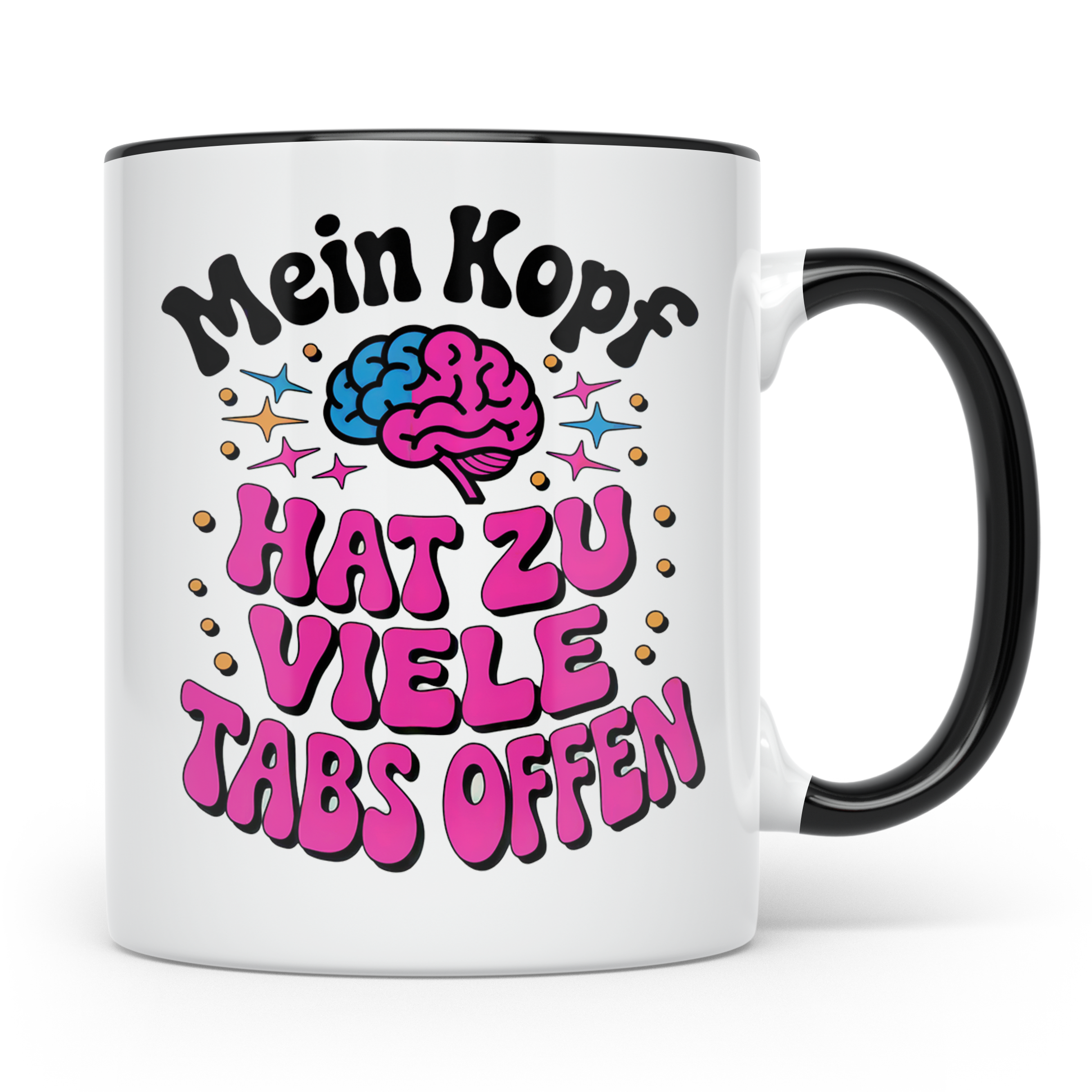 Mein Kopf Hat Zu Viele Tabs Offen Tasse - Gehirn Spruch Gesc – Schwarz [farbe:schwarz]