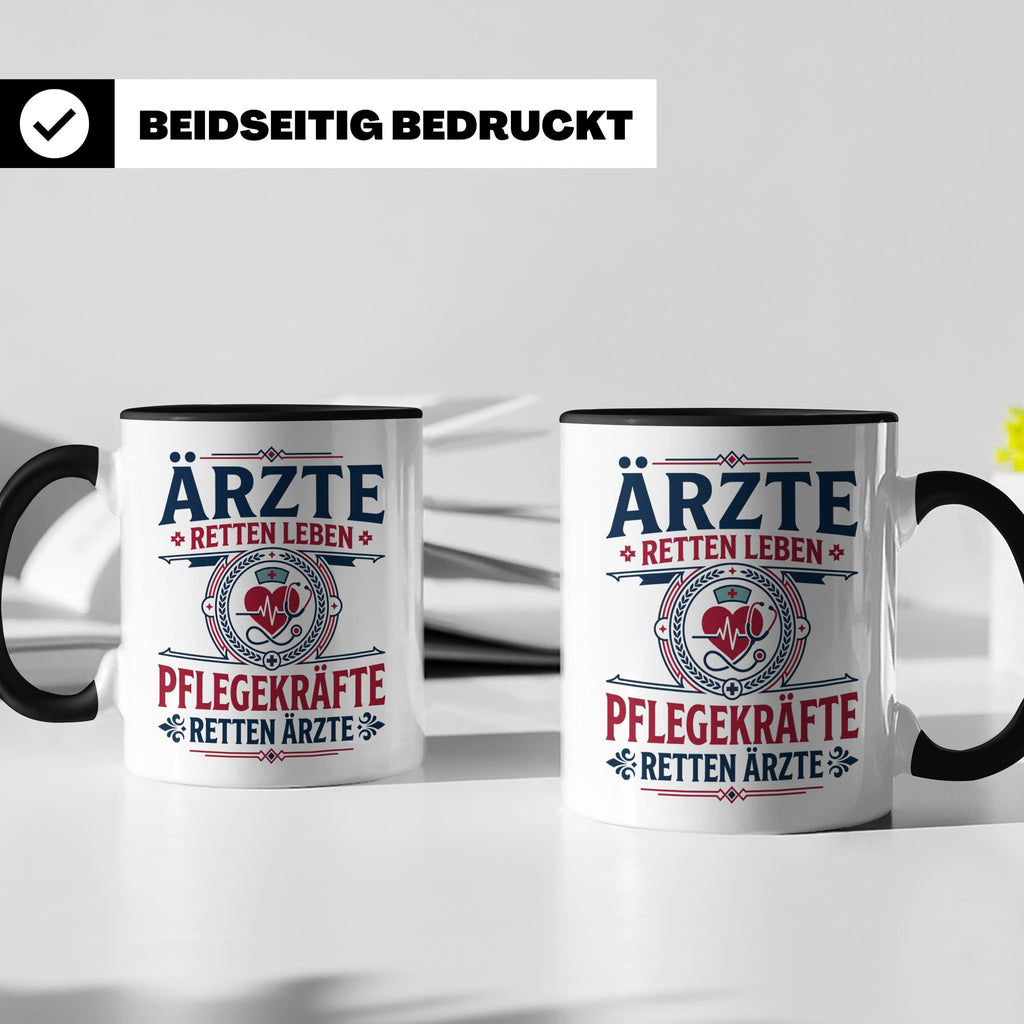 Pflegekraft Tasse mit Spruch Pflegekräfte retten Ärzte lusti – Schwarz [farbe:schwarz]