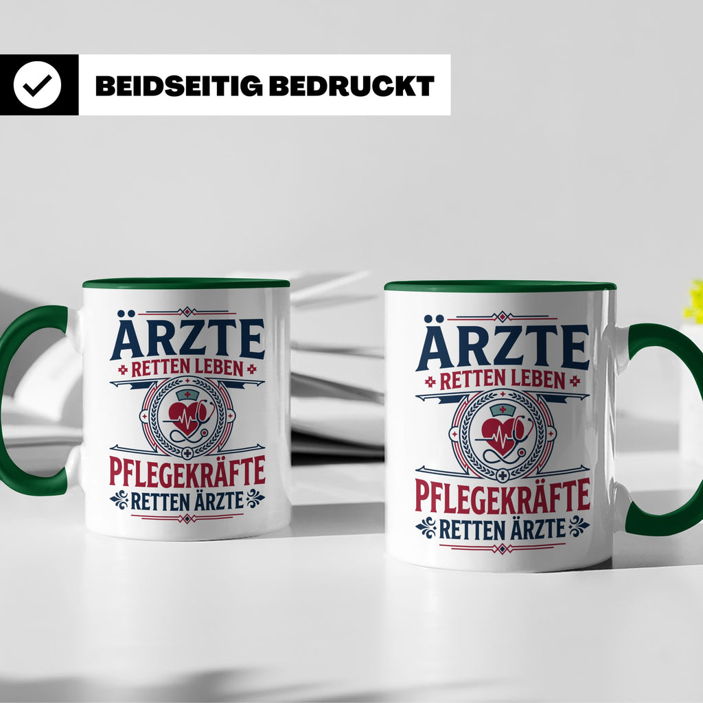 Pflegekraft Tasse mit Spruch Pflegekräfte retten Ärzte lusti – Grün [farbe:grün]