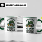 Holzfäller Tasse Bäume sind meine Patienten Baumdoktor lusti – Grün [farbe:grün]