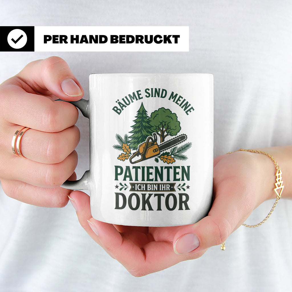 Holzfäller Tasse Bäume sind meine Patienten Baumdoktor lusti – Weiß [farbe:weiß]