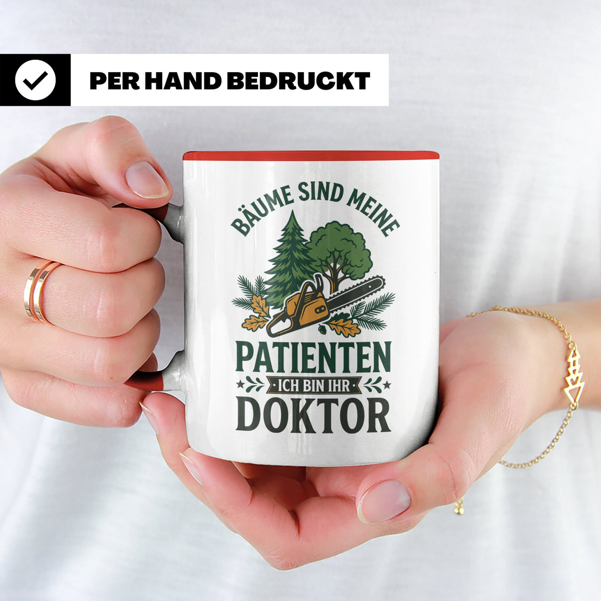 Holzfäller Tasse Bäume sind meine Patienten Baumdoktor lusti – Rot [farbe:rot]