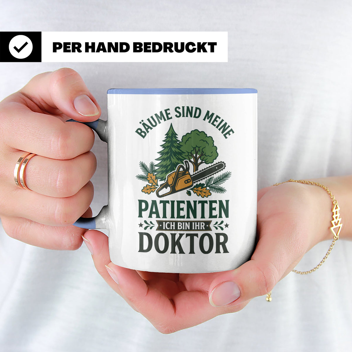 Holzfäller Tasse Bäume sind meine Patienten Baumdoktor lusti – Blau [farbe:blau]