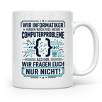 Informatiker Tasse mit Spruch | Geschenk für Programmierer E – Weiß [farbe:weiß]