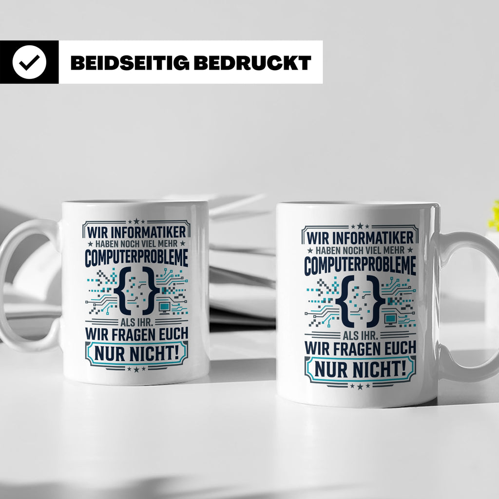 Informatiker Tasse mit Spruch | Geschenk für Programmierer E – Weiß [farbe:weiß]