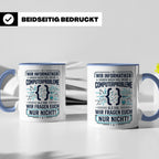 Informatiker Tasse mit Spruch | Geschenk für Programmierer E – Blau [farbe:blau]