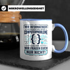 Informatiker Tasse mit Spruch | Geschenk für Programmierer E – Blau [farbe:blau]