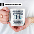 Informatiker Tasse mit Spruch | Geschenk für Programmierer E – Weiß [farbe:weiß]