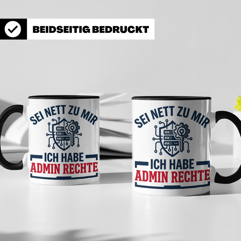 Admin Rechte Tasse lustig für IT Administrator & Nerd. Gesch – Schwarz [farbe:schwarz]