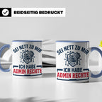 Admin Rechte Tasse lustig für IT Administrator & Nerd. Gesch – Blau [farbe:blau]