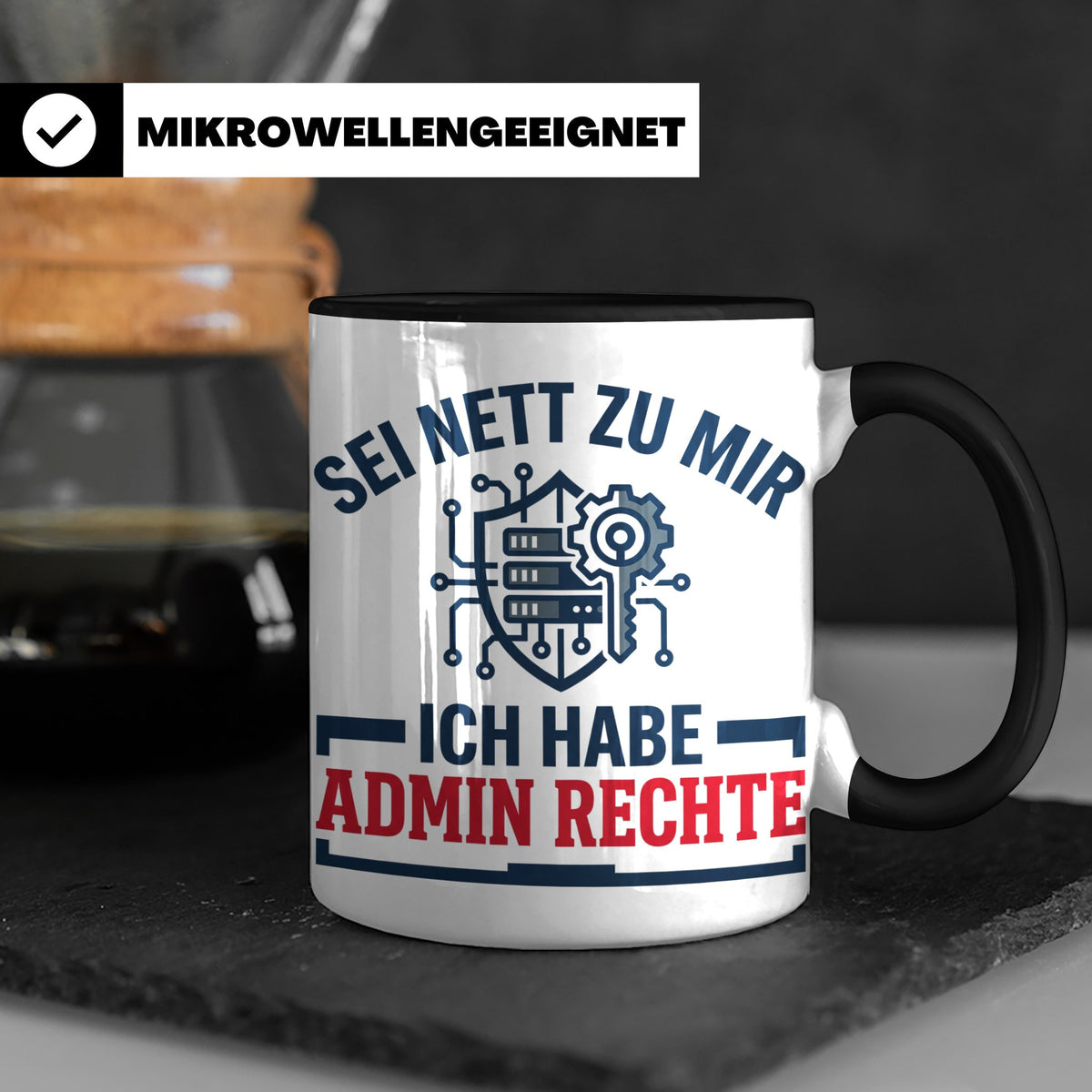 Admin Rechte Tasse lustig für IT Administrator & Nerd. Gesch – Schwarz [farbe:schwarz]