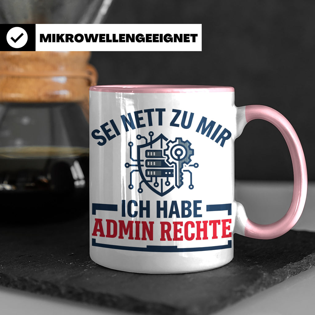 Admin Rechte Tasse lustig für IT Administrator & Nerd. Gesch – Rosa [farbe:rosa]