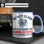 Admin Rechte Tasse lustig für IT Administrator & Nerd. Gesch – Blau [farbe:blau]