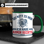 Admin Rechte Tasse lustig für IT Administrator & Nerd. Gesch – Grün [farbe:grün]