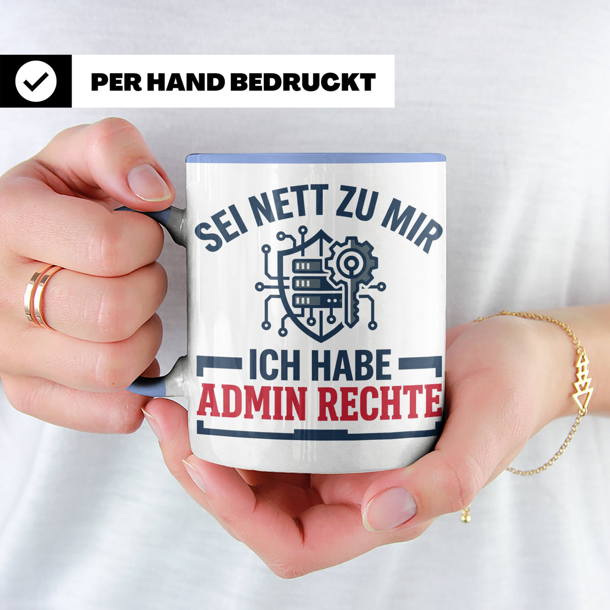 Admin Rechte Tasse lustig für IT Administrator & Nerd. Gesch – Blau [farbe:blau]