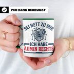 Admin Rechte Tasse lustig für IT Administrator & Nerd. Gesch – Grün [farbe:grün]