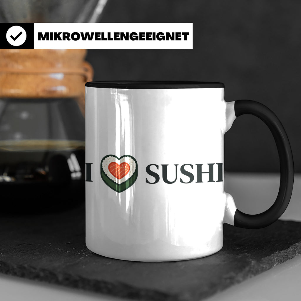I Love Sushi Tasse mit Herz Maki Motiv lustiges Geschenk für – Schwarz [farbe:schwarz]