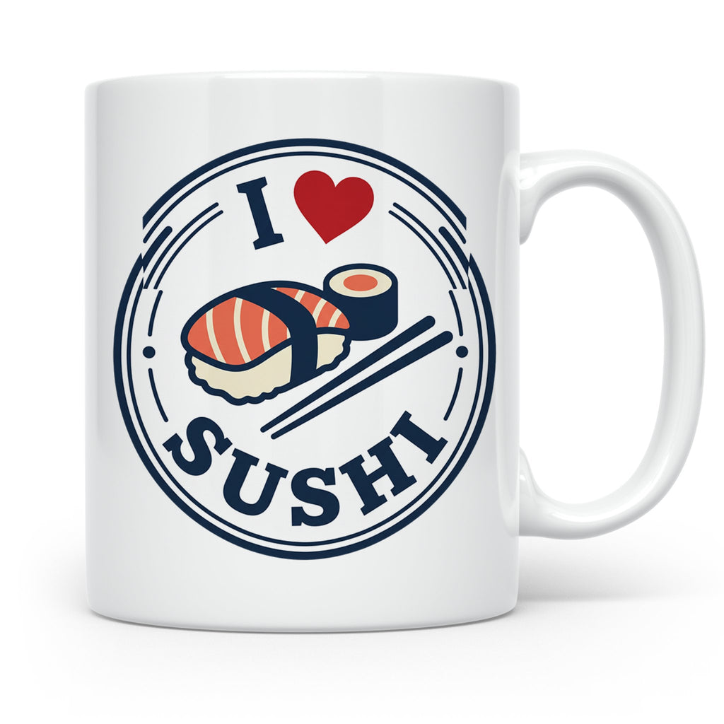 Sushi Tasse I Love Sushi Spruch | Japanische Küche Geschenk  – Weiß [farbe:weiß]