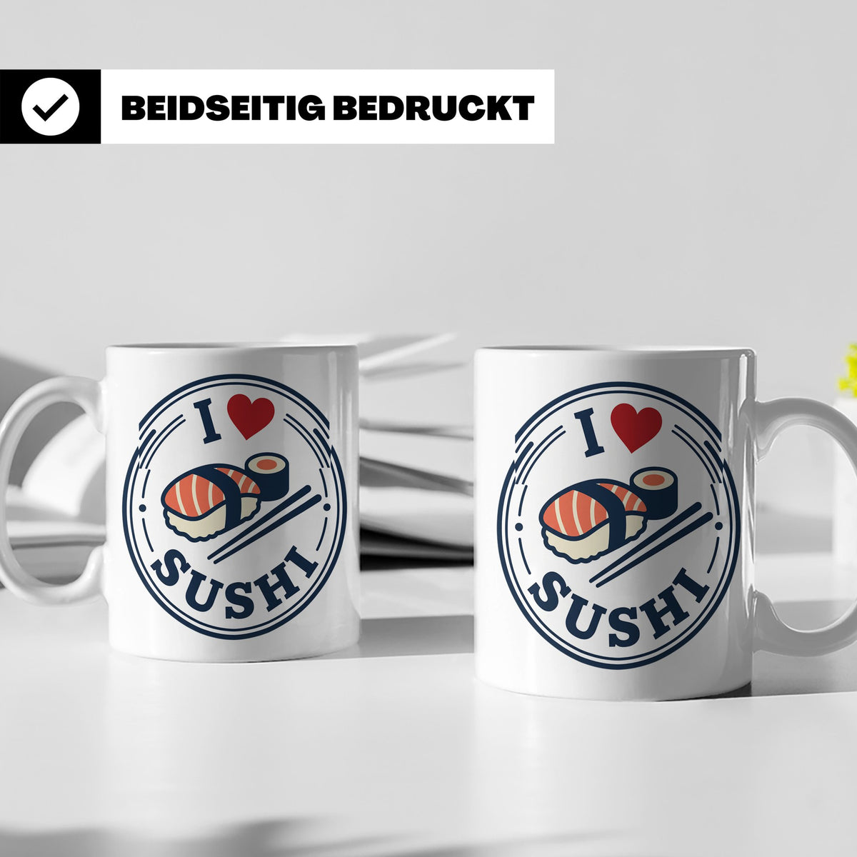 Sushi Tasse I Love Sushi Spruch | Japanische Küche Geschenk  – Weiß [farbe:weiß]