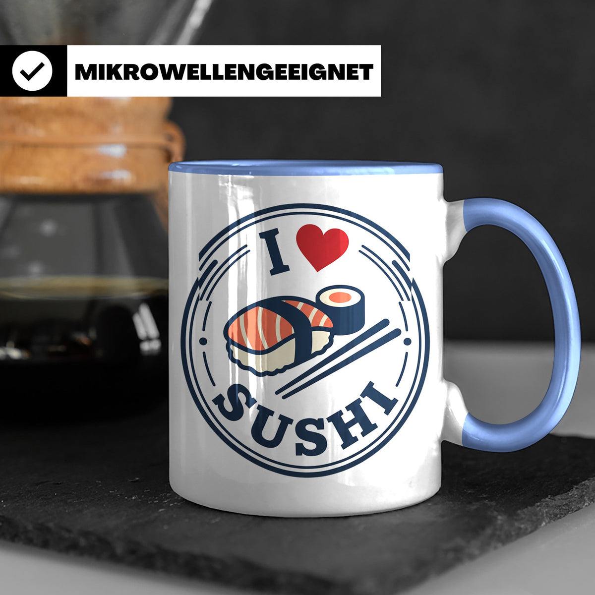 Sushi Tasse I Love Sushi Spruch | Japanische Küche Geschenk  – Blau [farbe:blau]