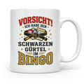 Bingo Tasse lustiger Spruch Schwarzer Gürtel im Bingo Kaffee – Weiß [farbe:weiß]