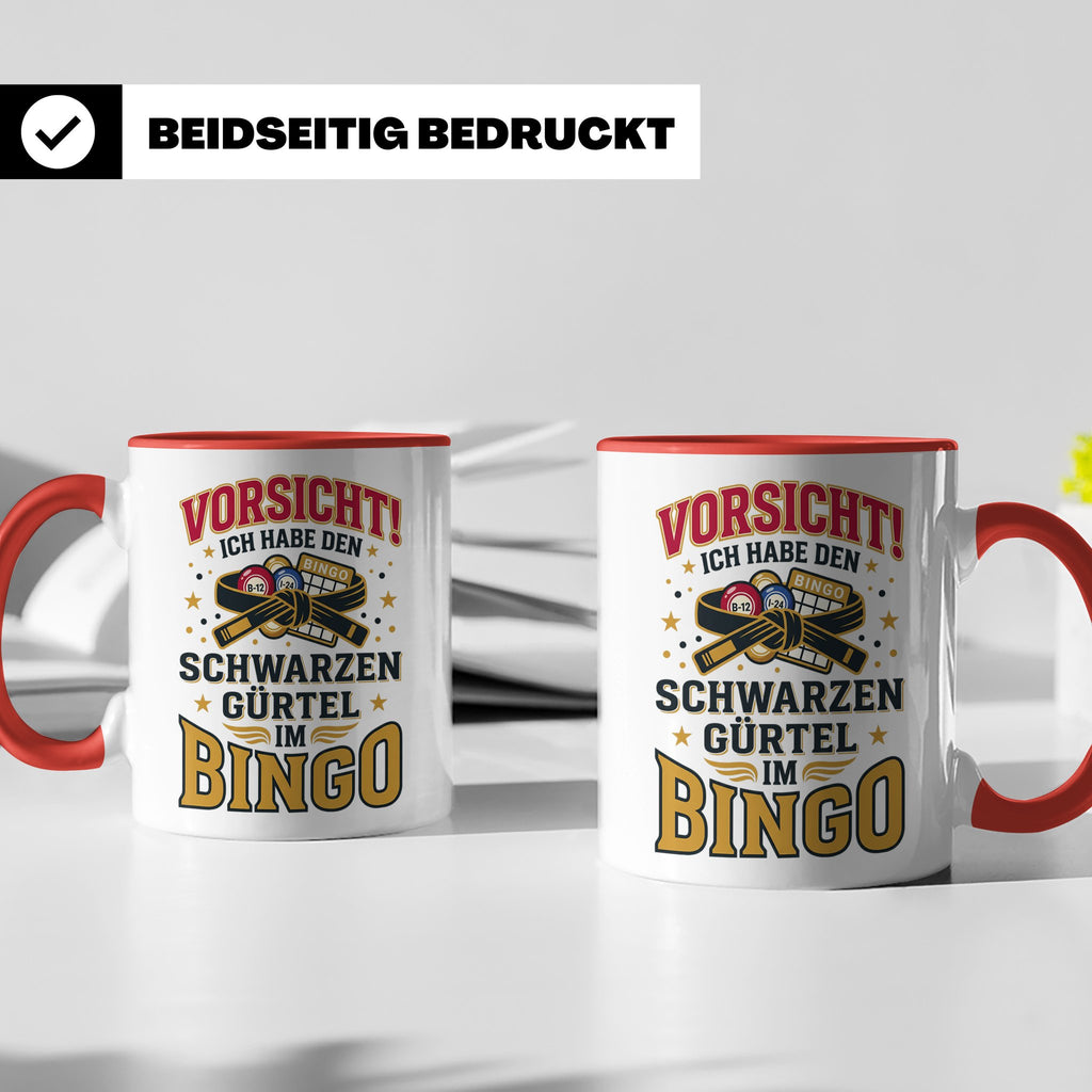 Bingo Tasse lustiger Spruch Schwarzer Gürtel im Bingo Kaffee – Rot [farbe:rot]