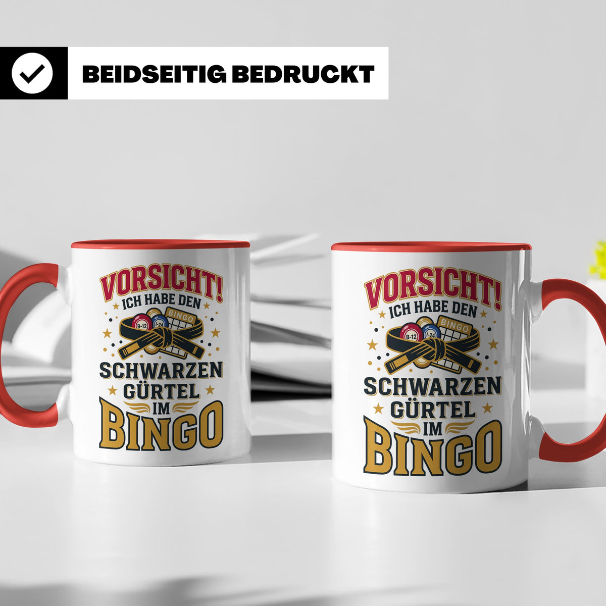 Bingo Tasse lustiger Spruch Schwarzer Gürtel im Bingo Kaffee – Rot [farbe:rot]