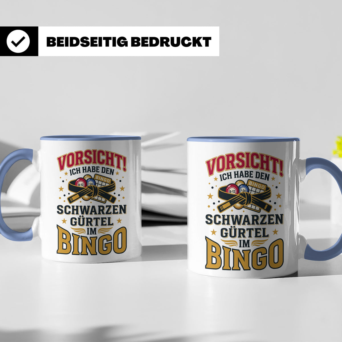 Bingo Tasse lustiger Spruch Schwarzer Gürtel im Bingo Kaffee – Blau [farbe:blau]