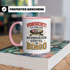 Bingo Tasse lustiger Spruch Schwarzer Gürtel im Bingo Kaffee – Rosa [farbe:rosa]