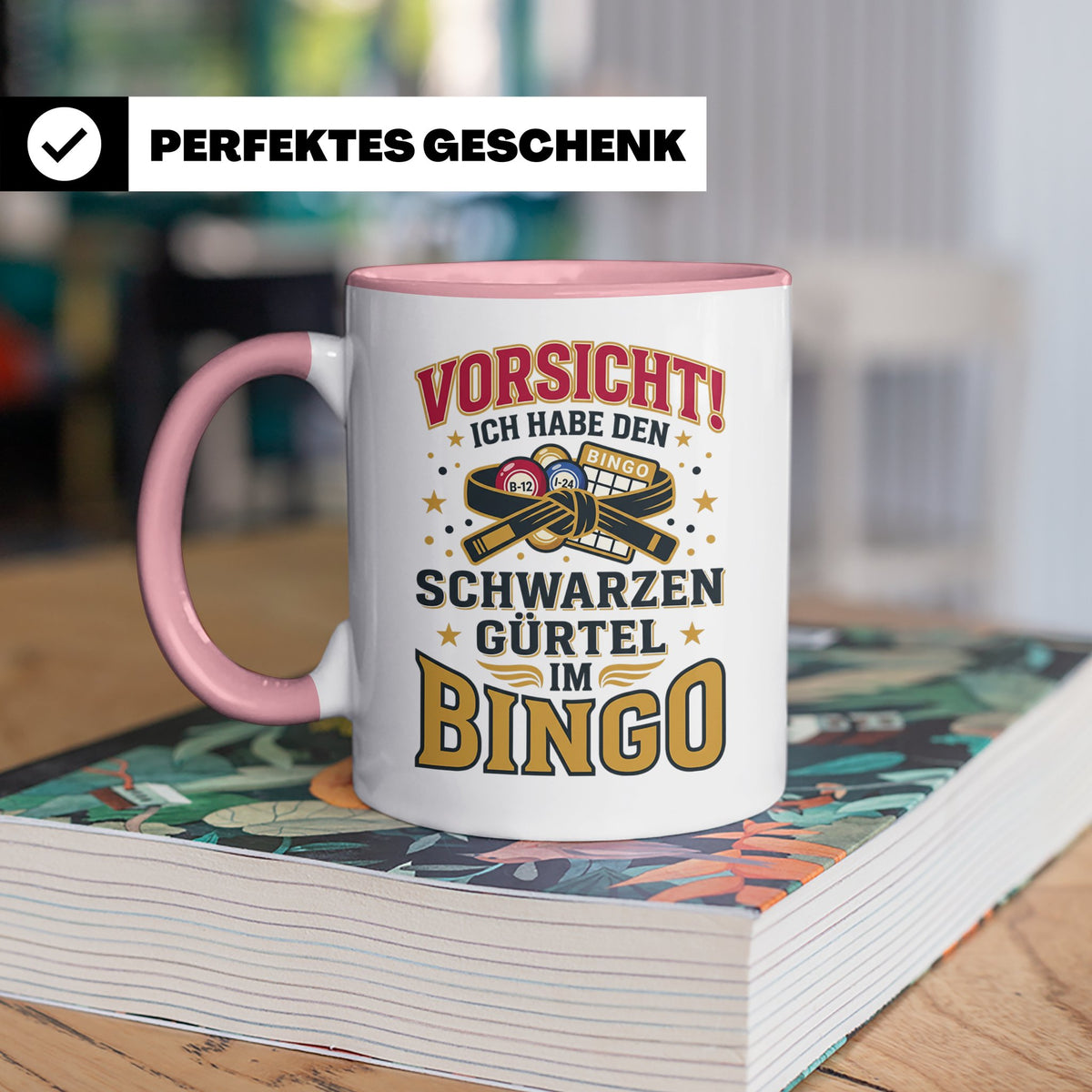 Bingo Tasse lustiger Spruch Schwarzer Gürtel im Bingo Kaffee – Rosa [farbe:rosa]
