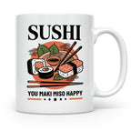 Sushi Tasse mit Spruch You Maki Miso Happy lustig Japanische – Weiß [farbe:weiß]