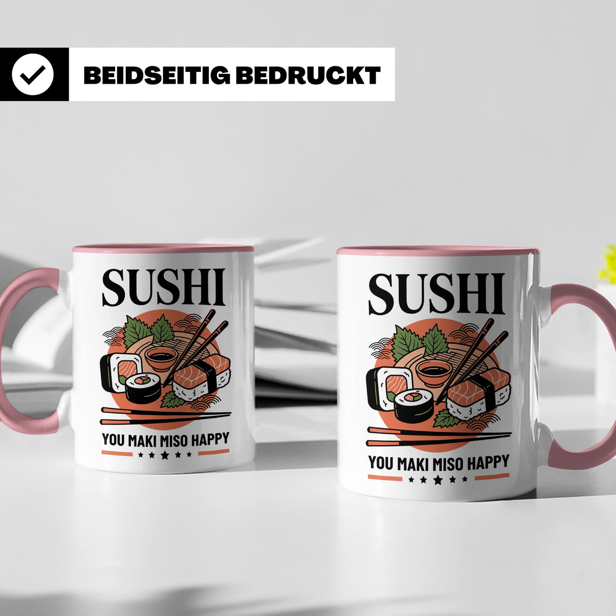 Sushi Tasse mit Spruch You Maki Miso Happy lustig Japanische – Rosa [farbe:rosa]