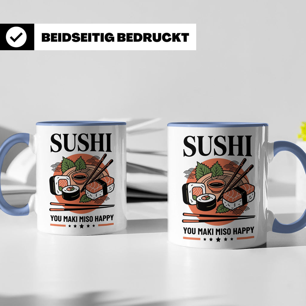 Sushi Tasse mit Spruch You Maki Miso Happy lustig Japanische – Blau [farbe:blau]