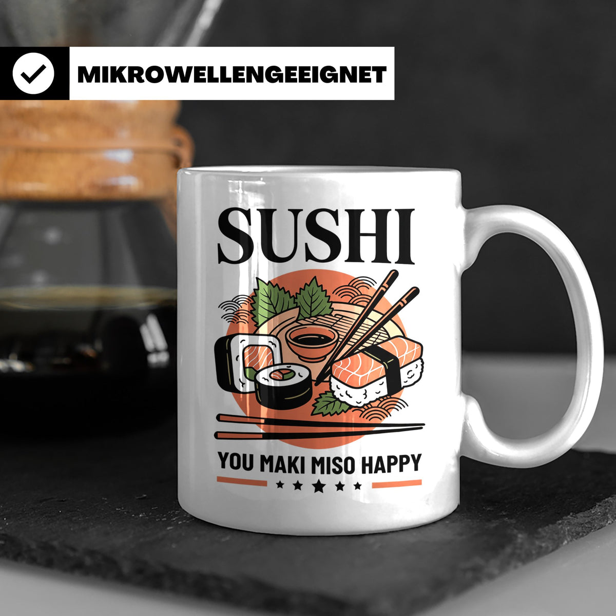 Sushi Tasse mit Spruch You Maki Miso Happy lustig Japanische – Weiß [farbe:weiß]