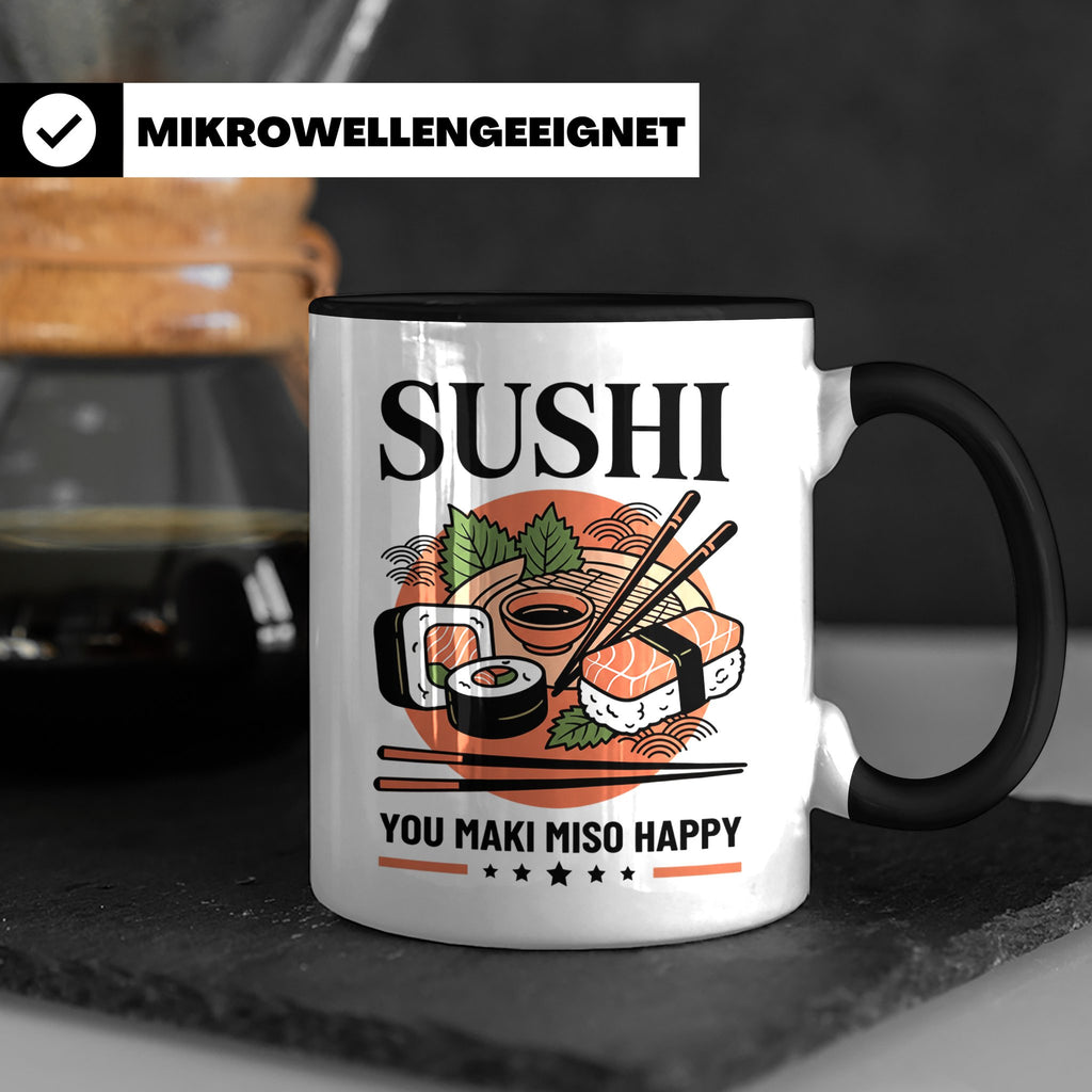Sushi Tasse mit Spruch You Maki Miso Happy lustig Japanische – Schwarz [farbe:schwarz]