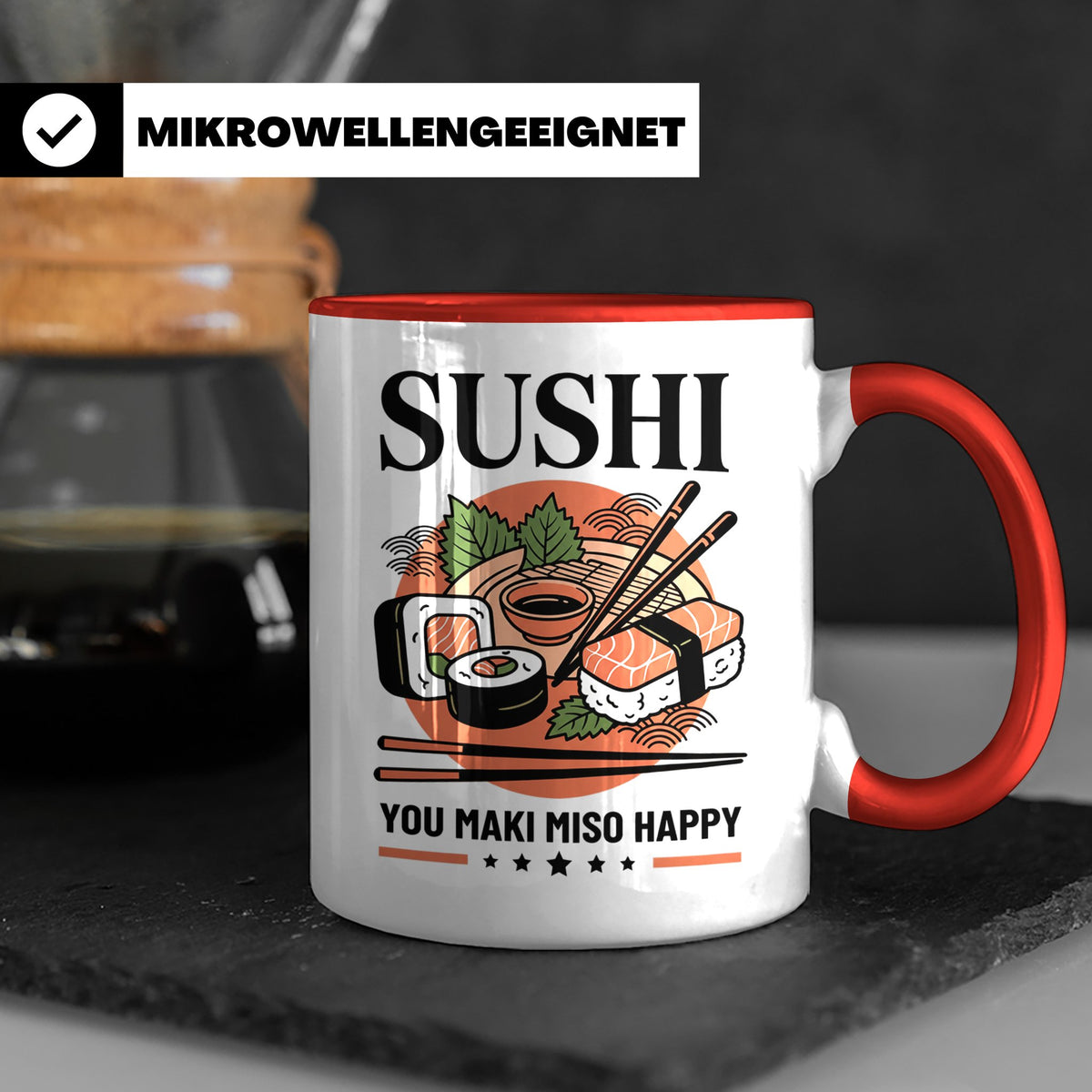 Sushi Tasse mit Spruch You Maki Miso Happy lustig Japanische – Rot [farbe:rot]