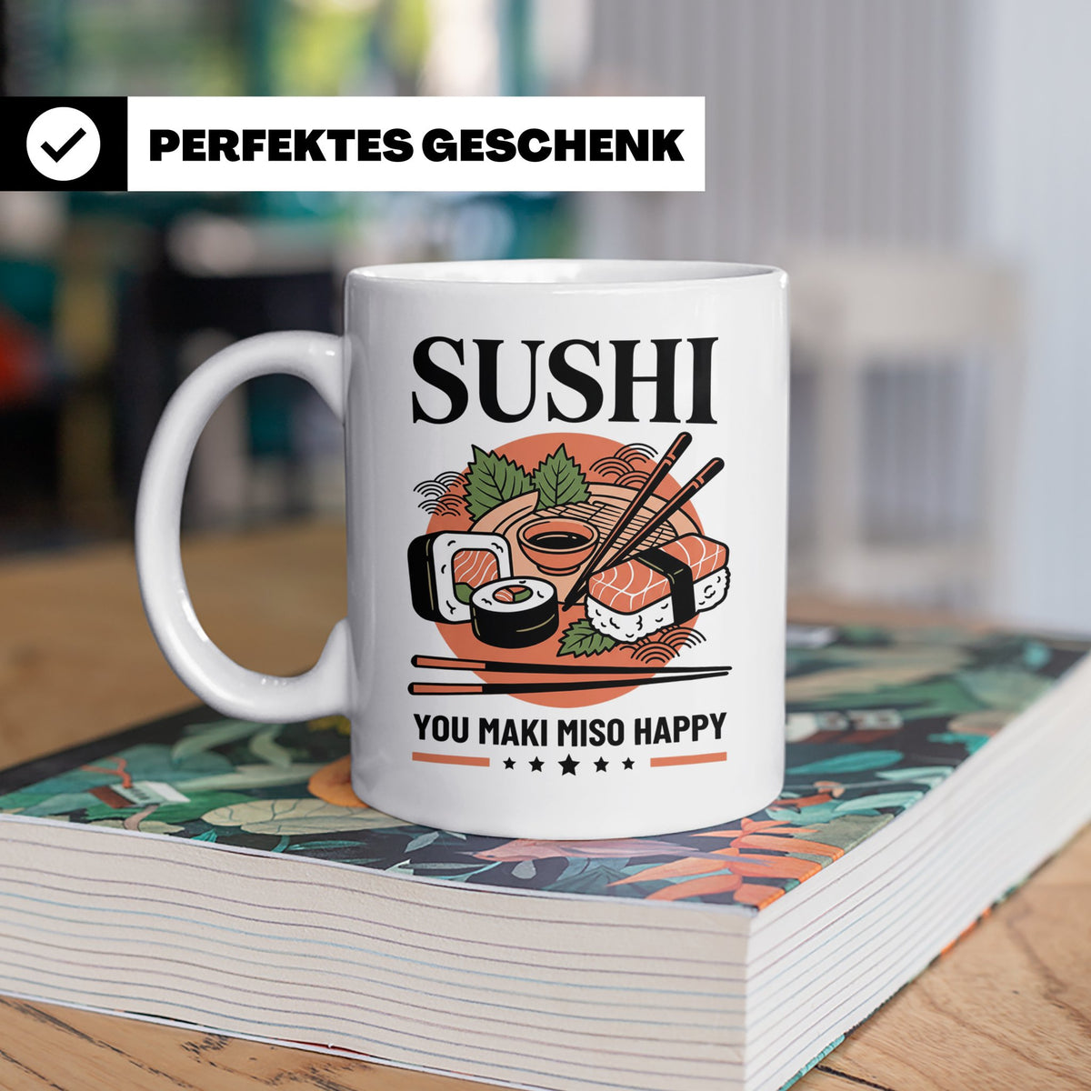 Sushi Tasse mit Spruch You Maki Miso Happy lustig Japanische – Weiß [farbe:weiß]